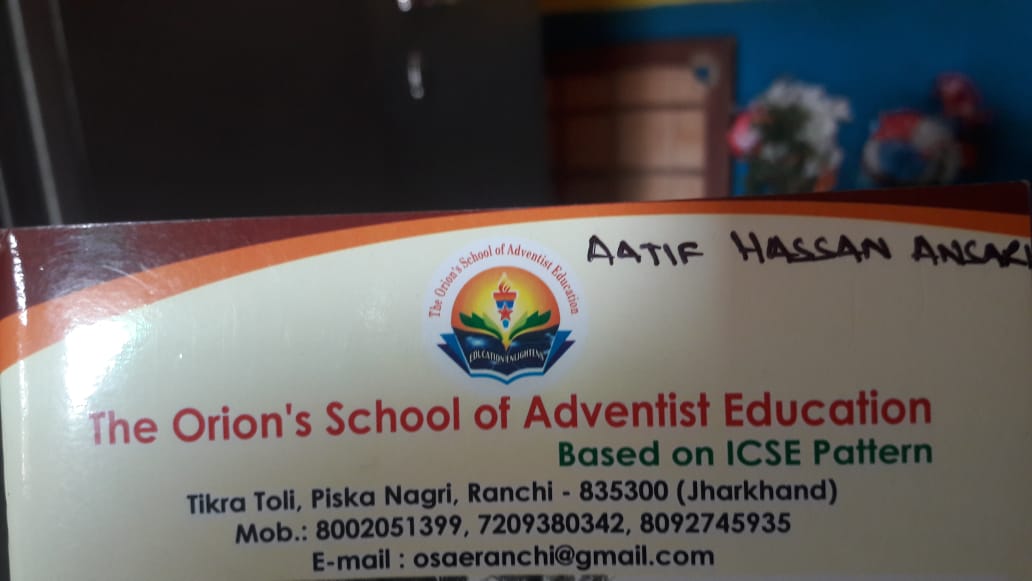 THE ORION SCHOOL OF ADVENTIST EDUCATION IN RANCHI