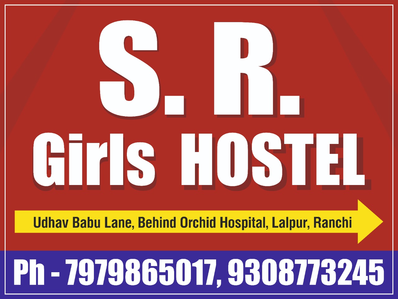S. R. GIRLS HOSTEL IN RANCHI